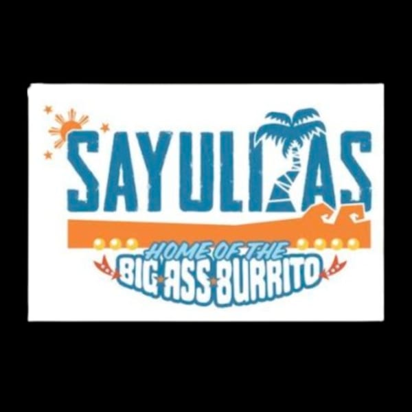 Sayulitas logo with "Home of the Big Ass Burrito" text, sun, stars, and palm trees.